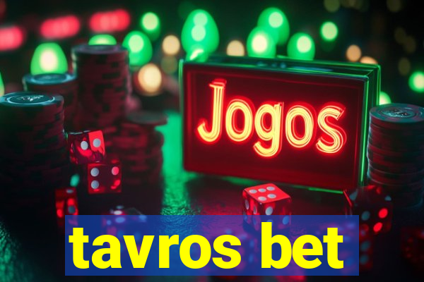 tavros bet