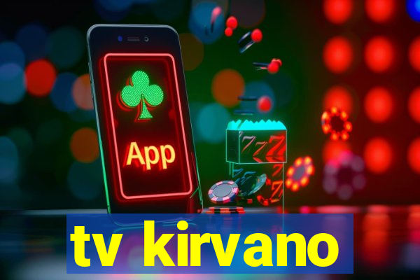 tv kirvano