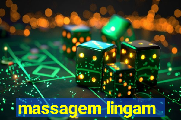 massagem lingam