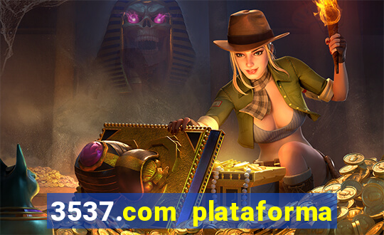 3537.com plataforma de jogos