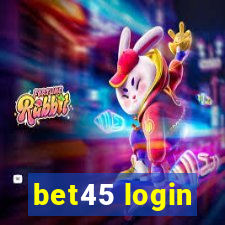 bet45 login