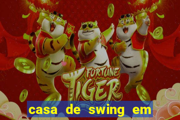 casa de swing em foz do iguacu