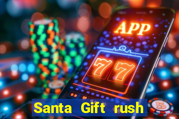 Santa Gift rush demo santa's