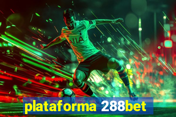 plataforma 288bet