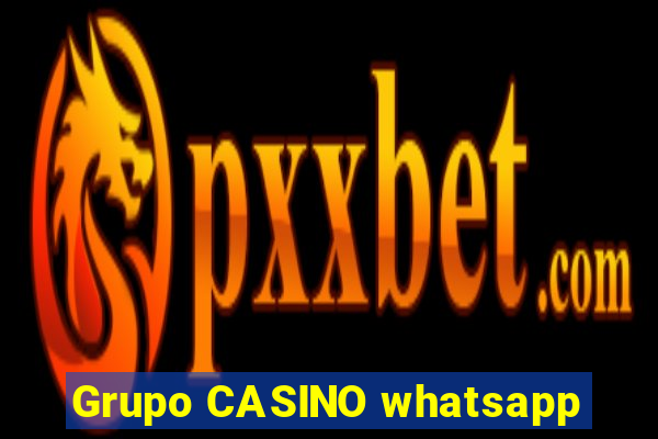 Grupo CASINO whatsapp