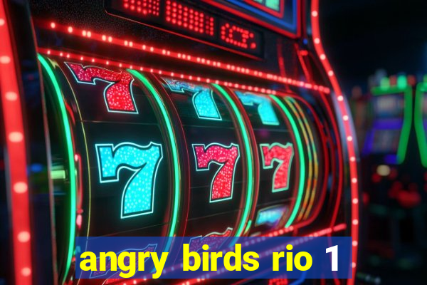 angry birds rio 1