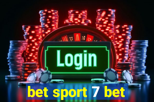 bet sport 7 bet