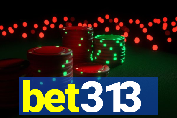 bet313