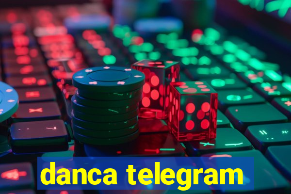 danca telegram