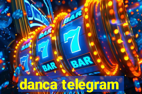 danca telegram