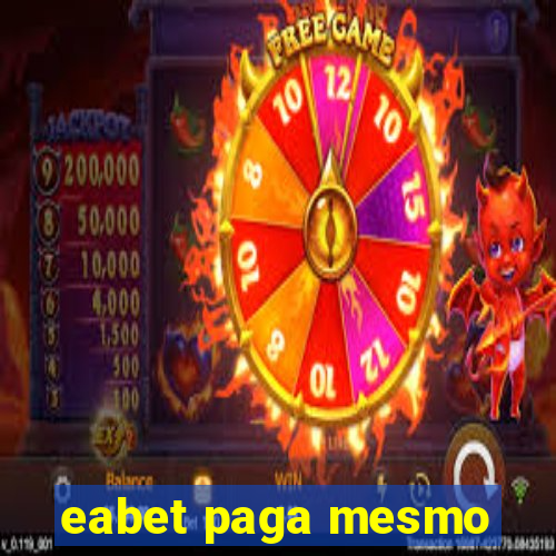 eabet paga mesmo