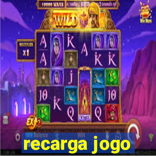 recarga jogo