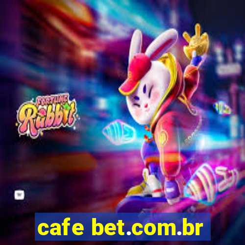 cafe bet.com.br