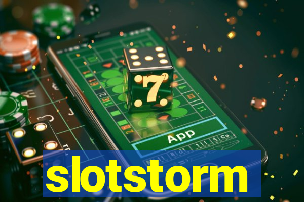 slotstorm