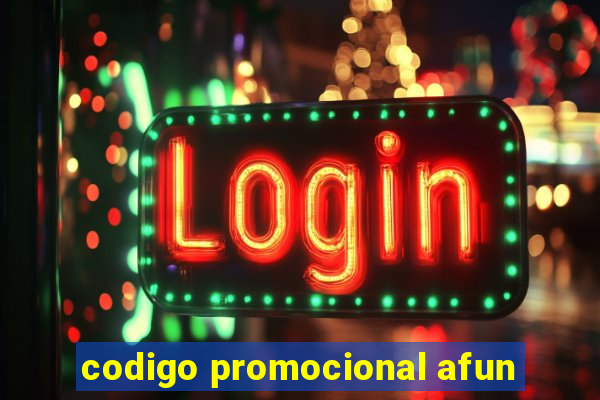 codigo promocional afun