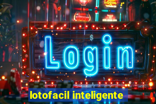 lotofacil inteligente