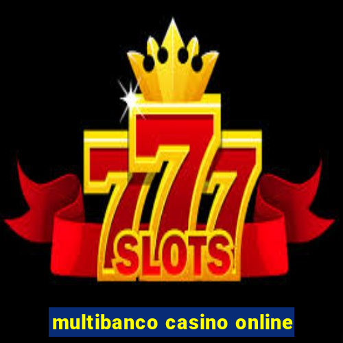 multibanco casino online