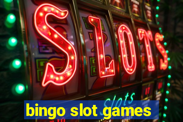 bingo slot games