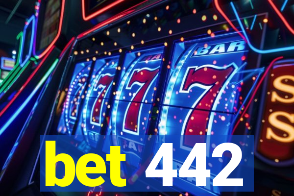 bet 442