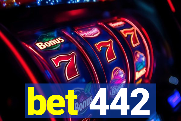 bet 442