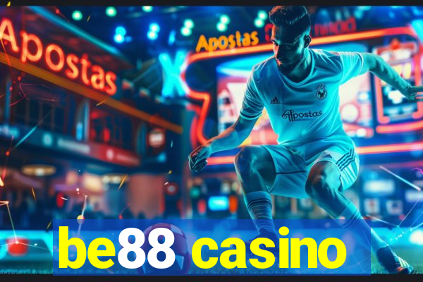 be88 casino