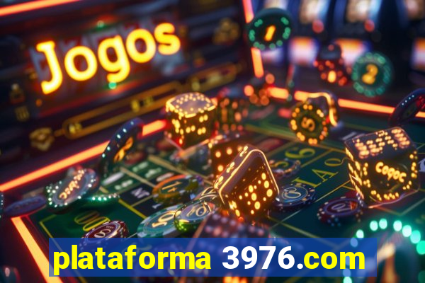 plataforma 3976.com