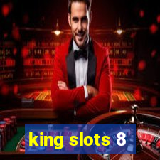 king slots 8