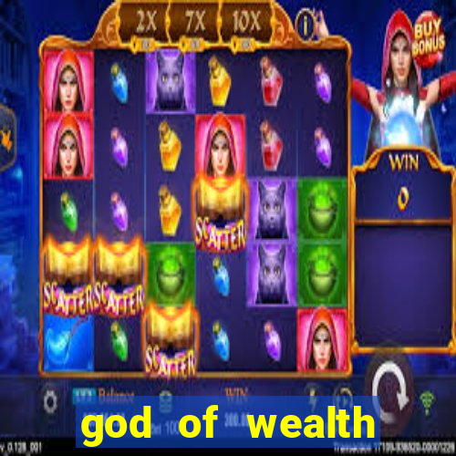 god of wealth mystery link