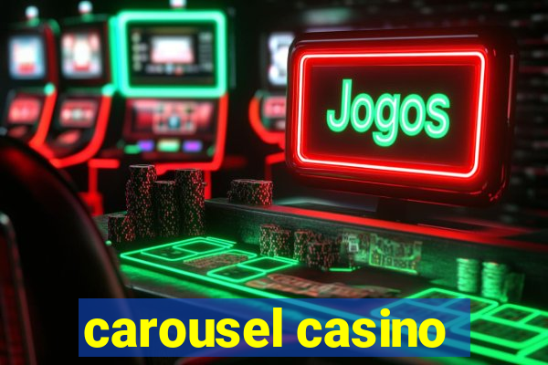 carousel casino