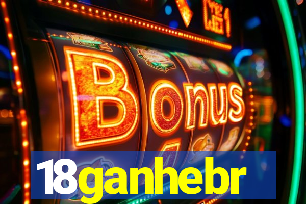 18ganhebr