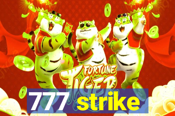 777 strike