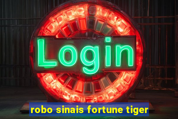 robo sinais fortune tiger