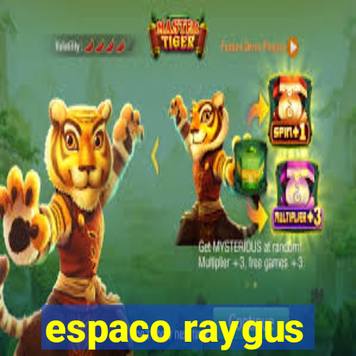 espaco raygus