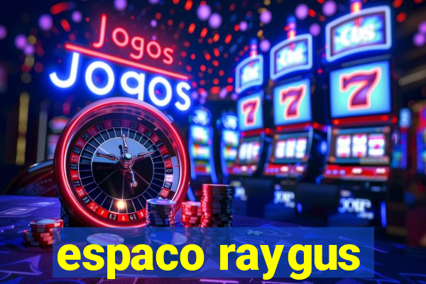 espaco raygus