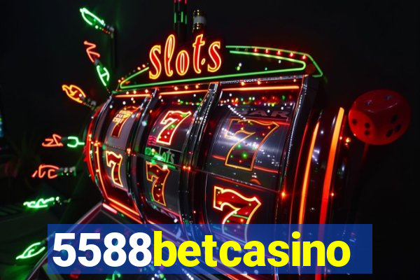 5588betcasino