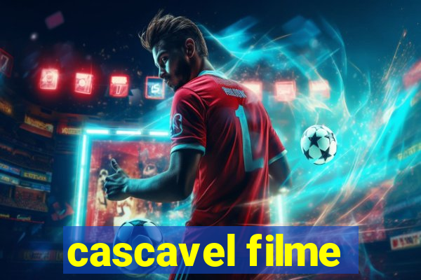 cascavel filme