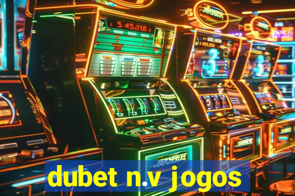 dubet n.v jogos