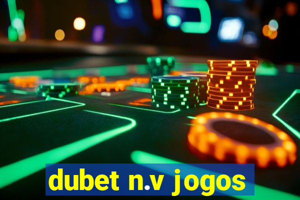 dubet n.v jogos