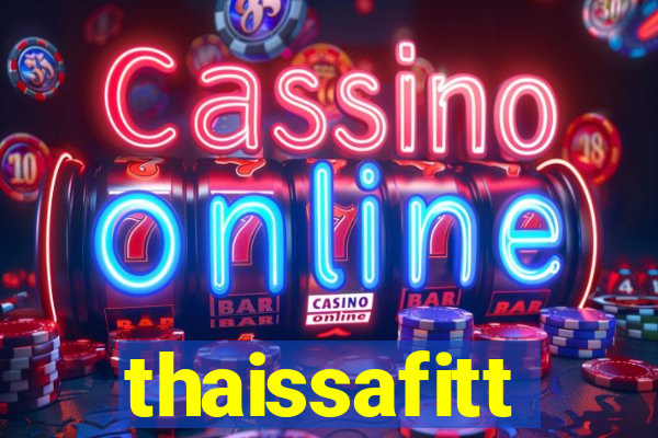 thaissafitt