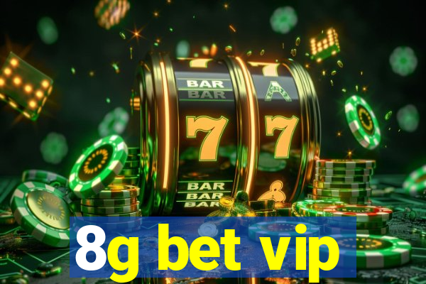 8g bet vip