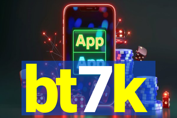 bt7k