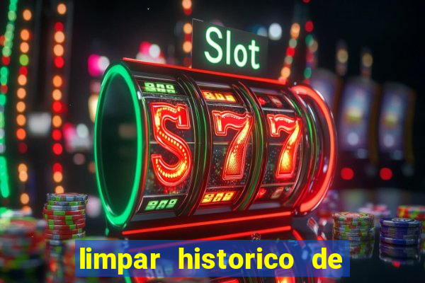 limpar historico de apostas bet365