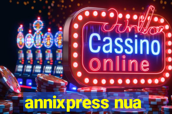 annixpress nua