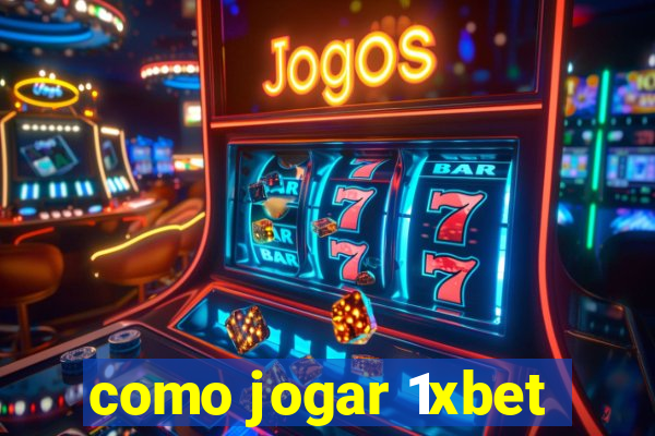 como jogar 1xbet