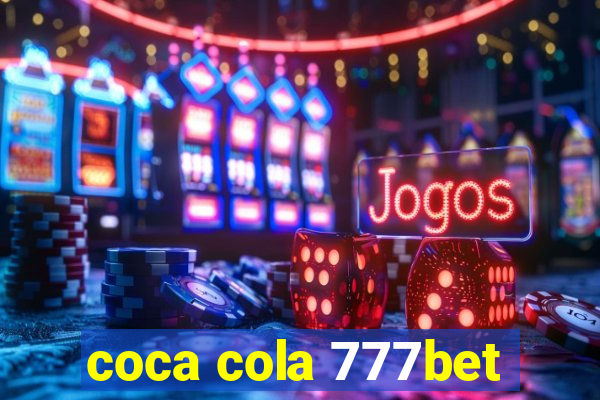 coca cola 777bet