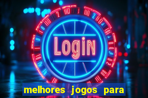 melhores jogos para ganhar dinheiro na internet