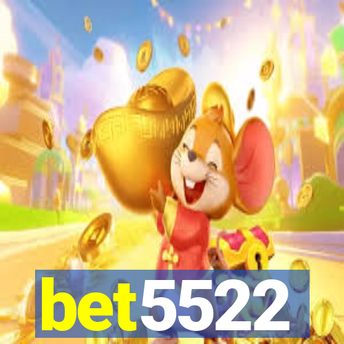 bet5522