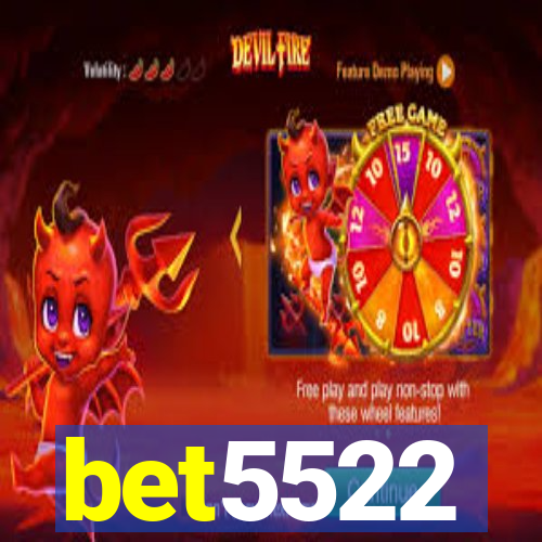 bet5522