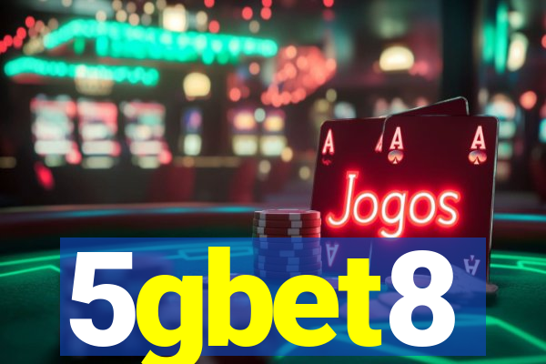 5gbet8