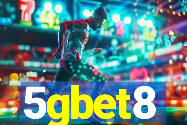 5gbet8